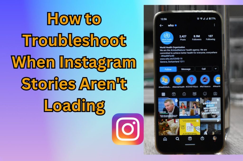Instagram Stories Aren't Loading